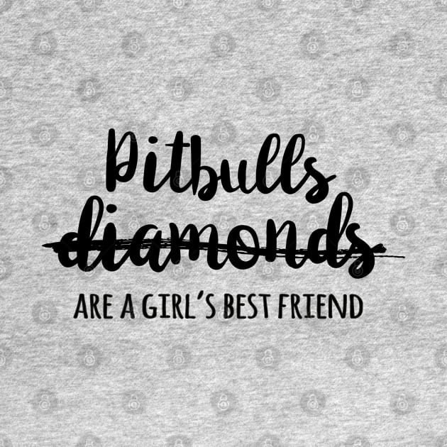 Pitbulls are a girl's best friend by PrettyPittieShop